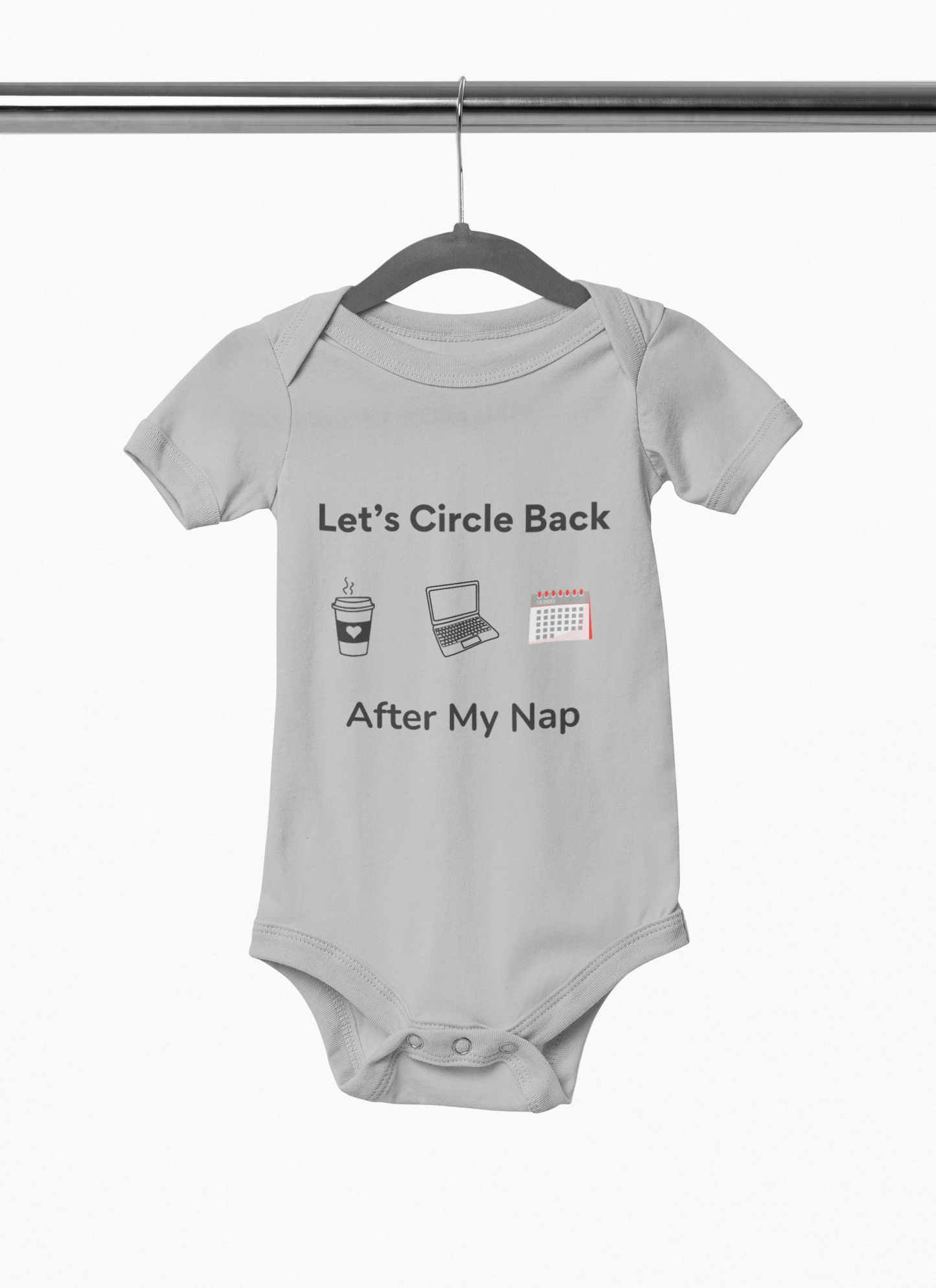 "Let's Circle Back After My Nap" - Onesie - Handpicked Hub