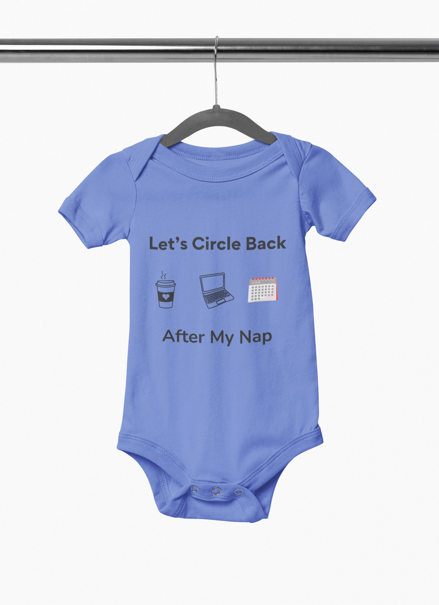 "Let's Circle Back After My Nap" - Onesie - Handpicked Hub