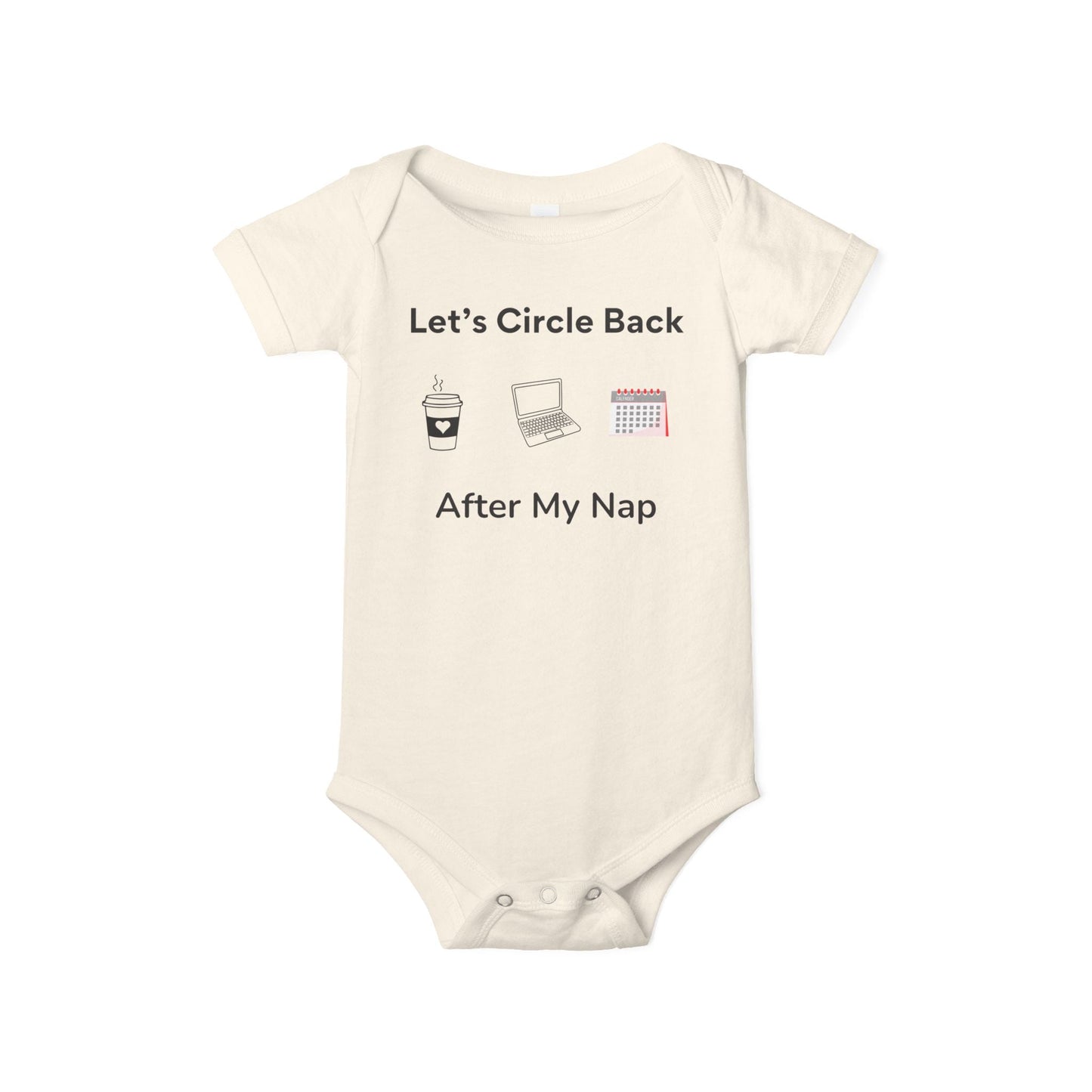 "Let's Circle Back After My Nap" - Onesie Printify