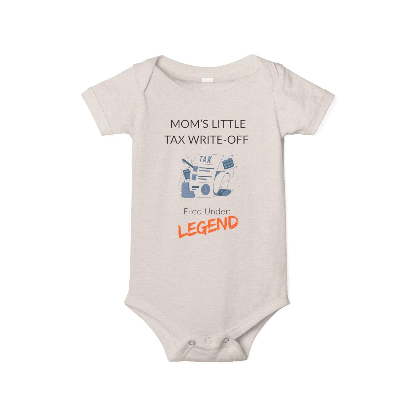 "Mom's Little Tax Write - off" - Onesie - Handpicked Hub