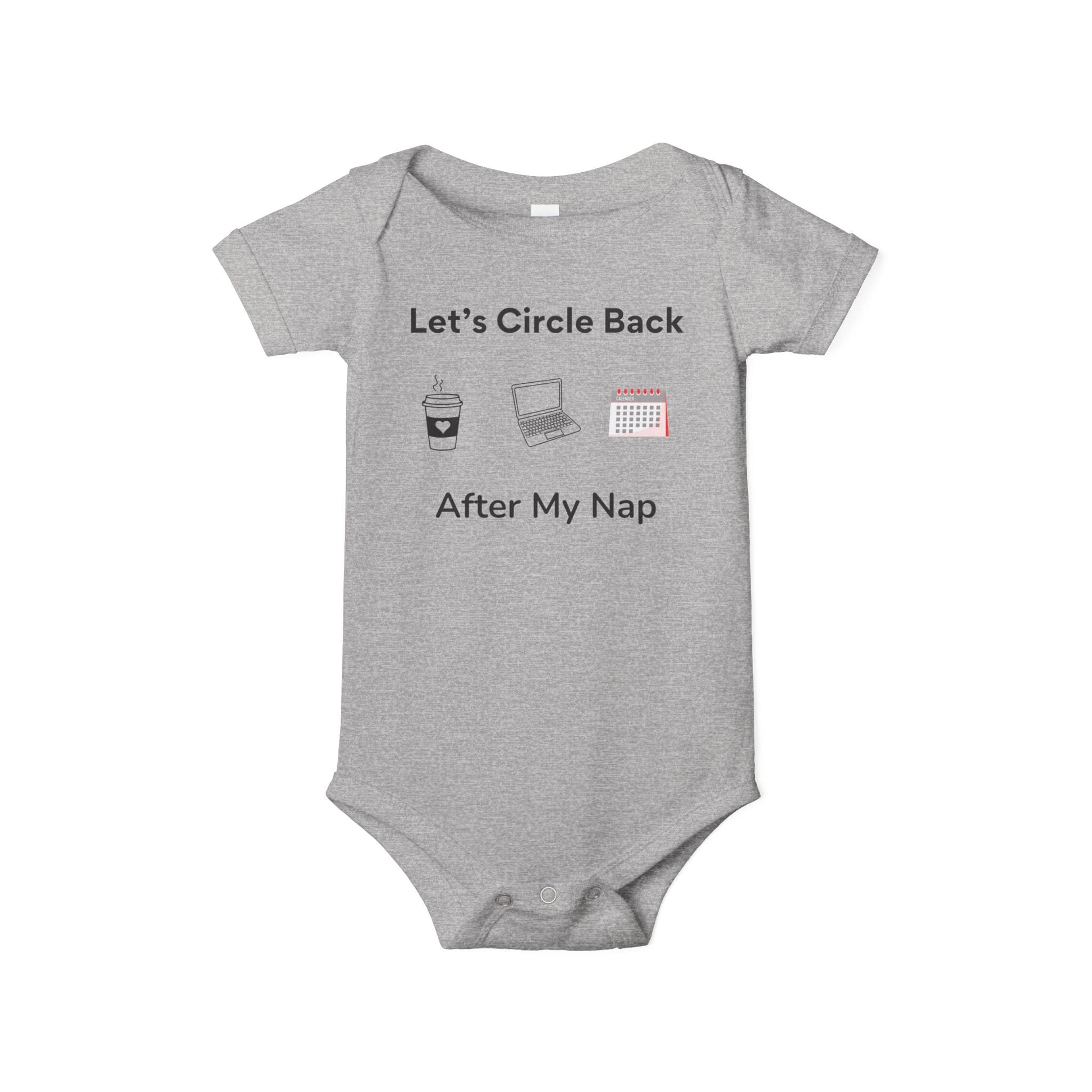 "Let's Circle Back After My Nap" - Onesie Printify