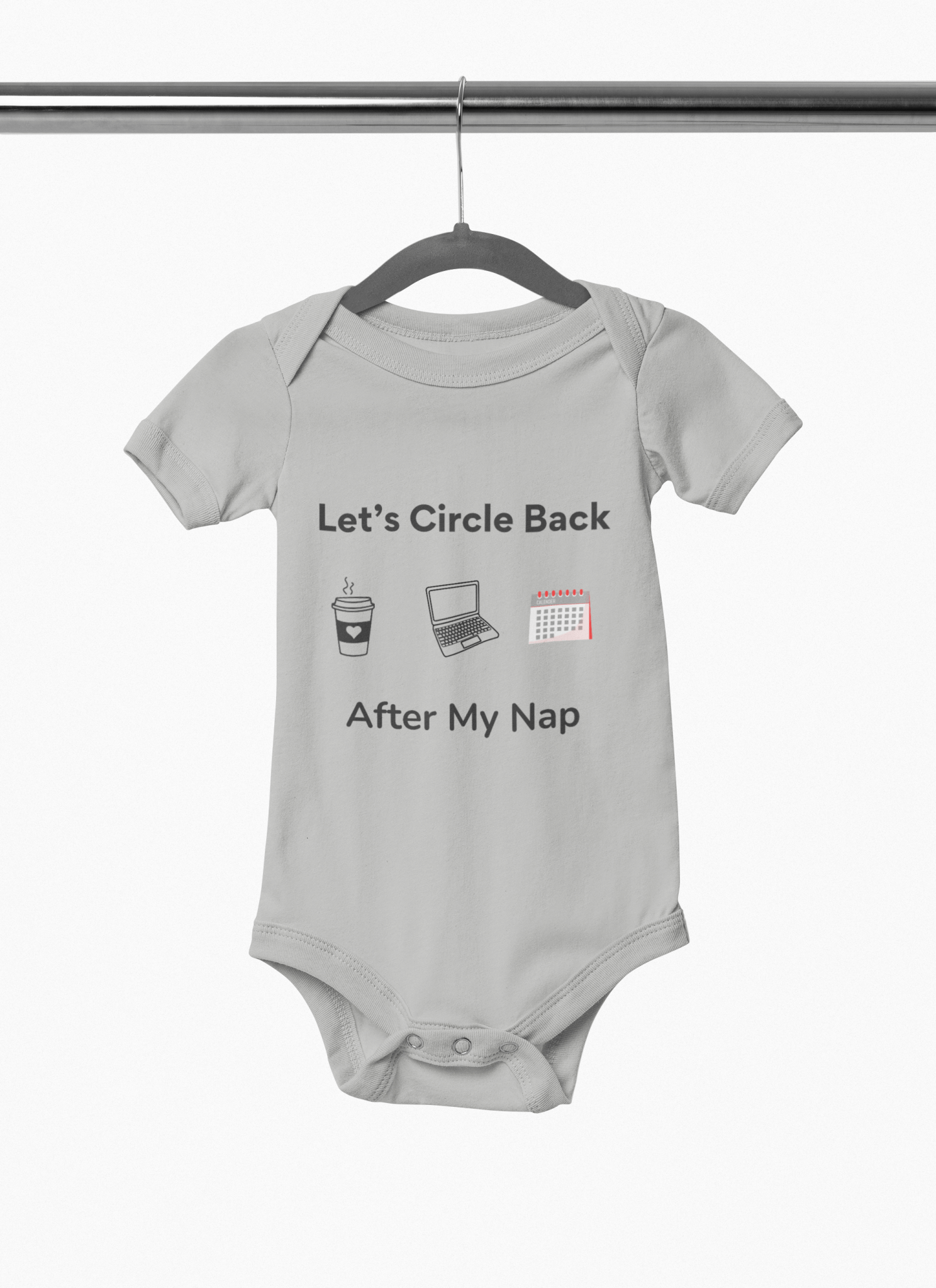 "Let's Circle Back After My Nap" - Onesie - Handpicked Hub