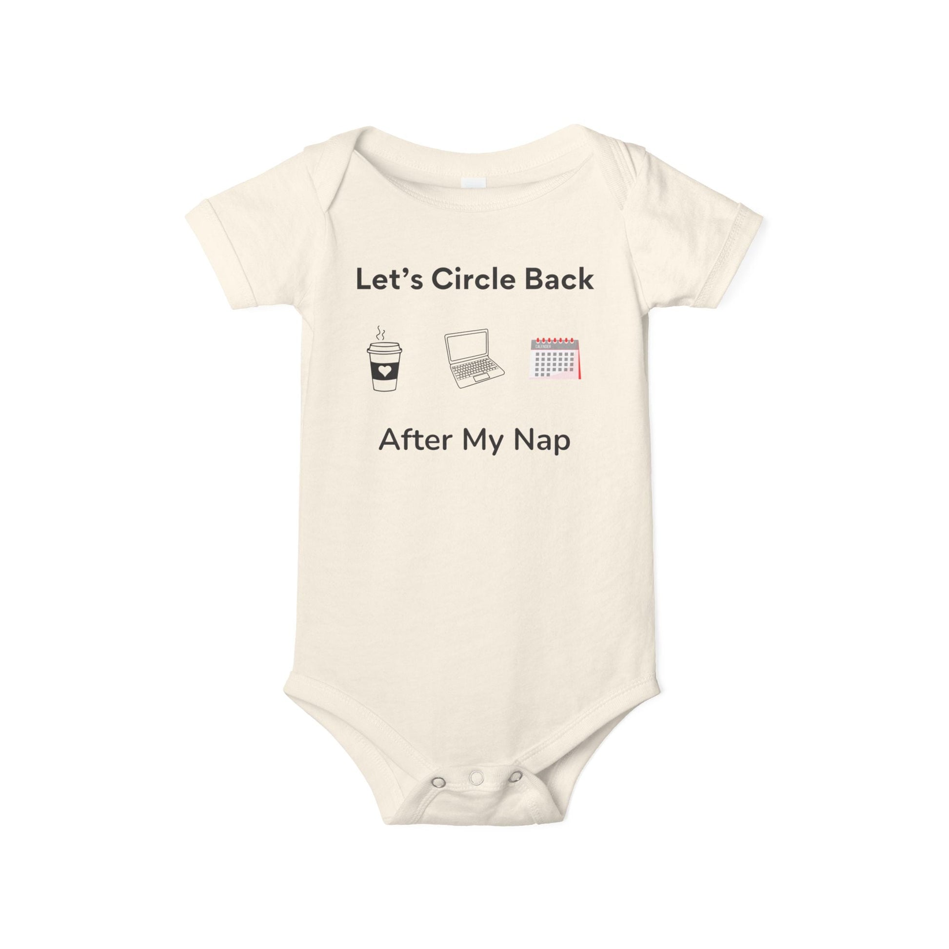 "Let's Circle Back After My Nap" - Onesie Printify