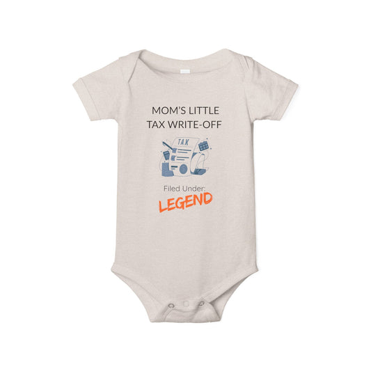 "Mom's Little Tax Write - off" - Onesie - Handpicked Hub