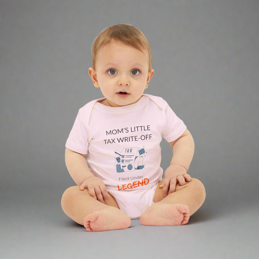 "Mom's Little Tax Write - off" - Onesie - Handpicked Hub